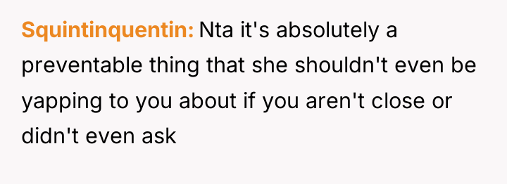 Squintinquentin Nta it's absolutely a preventable thing that she shouldn't...