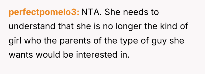 perfectpomelo3 NTA. She needs to understand that she is no...