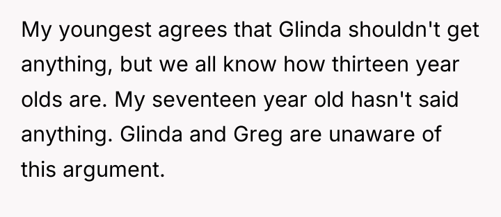 My youngest agrees that Glinda shouldn't get anything, but we...