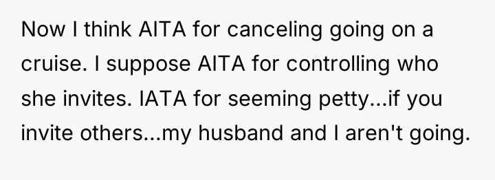 Now I think AITA for canceling going on a cruise....