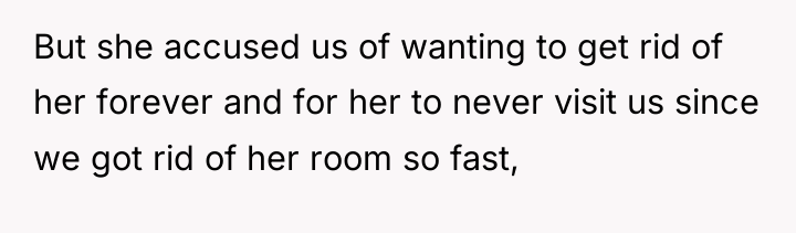 But she accused us of wanting to get rid of...