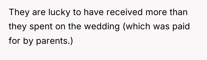 They are lucky to have received more than they spent...