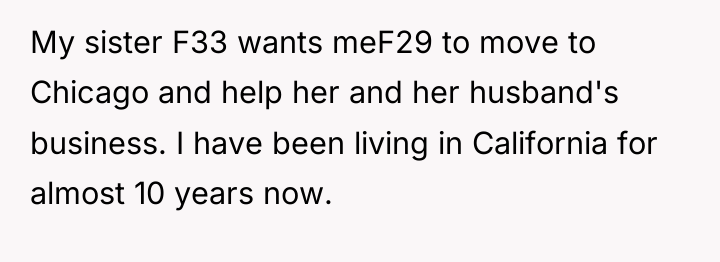My sister F33 wants meF29 to move to Chicago and...