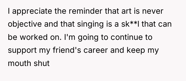 I appreciate the reminder that art is never objective and...