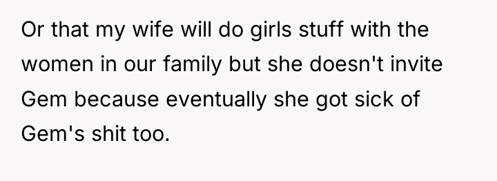 Or that my wife will do girls stuff with the...