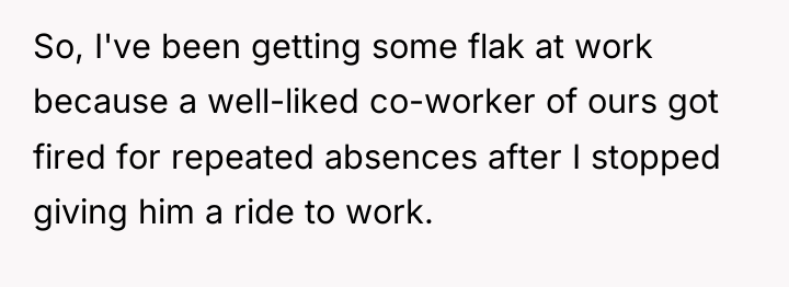 So, I've been getting some flak at work because a...