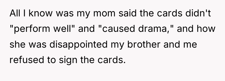 All I know was my mom said the cards didn't...