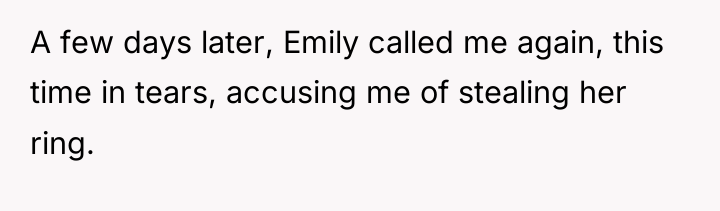 A few days later, Emily called me again, this time...