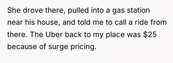 She drove there, pulled into a gas station near his...