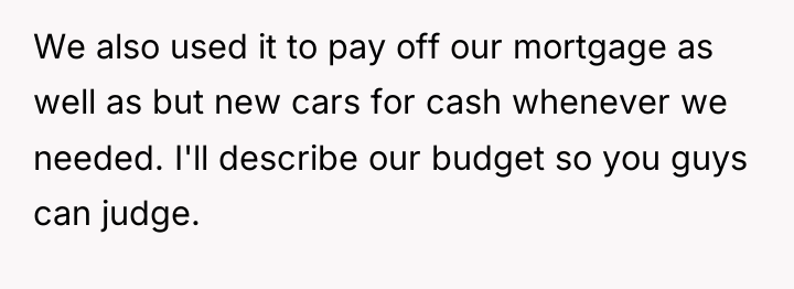 We also used it to pay off our mortgage as...