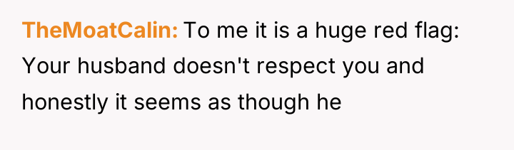 TheMoatCalin To me it is a huge red flag: Your...