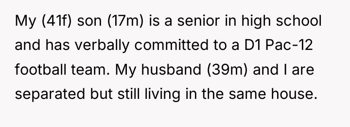 My (41f) son (17m) is a senior in high school...