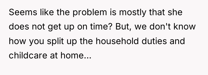 Seems like the problem is mostly that she does not...