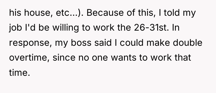 his house, etc...). Because of this, I told my job...