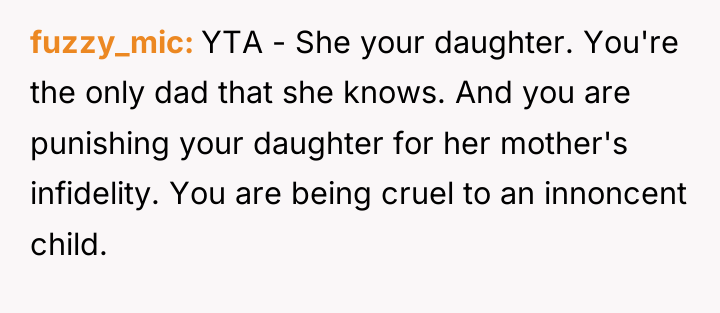 fuzzy_mic YTA - She your daughter. You're the only dad...