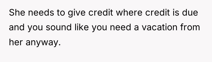 She needs to give credit where credit is due and...