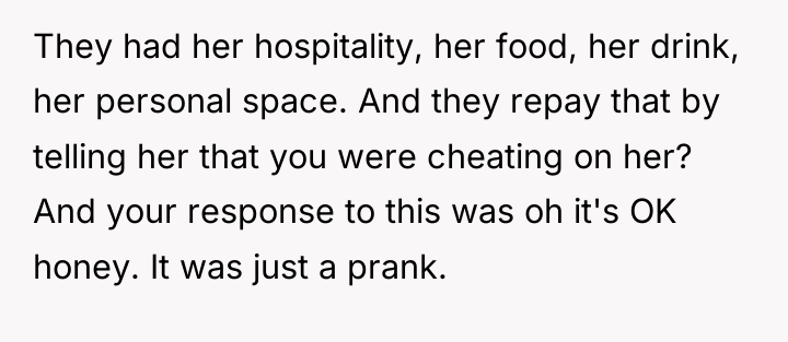 They had her hospitality, her food, her drink, her personal...