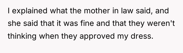 I explained what the mother in law said, and she...