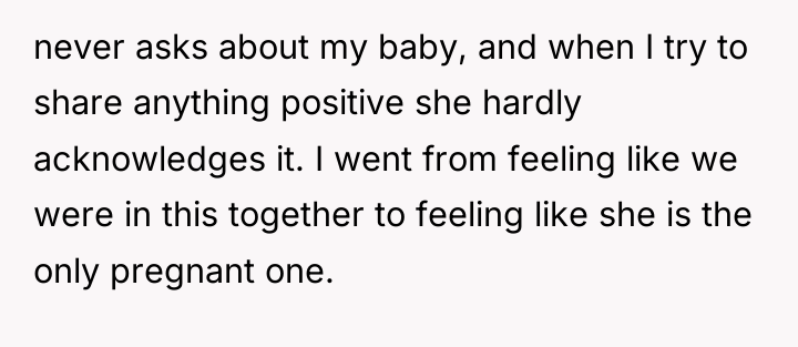 never asks about my baby, and when I try to...