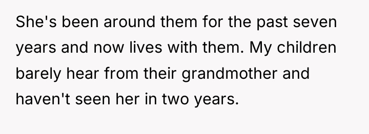 She's been around them for the past seven years and...