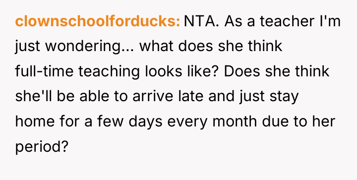 clownschoolforducks NTA. As a teacher I'm just wondering... what does...