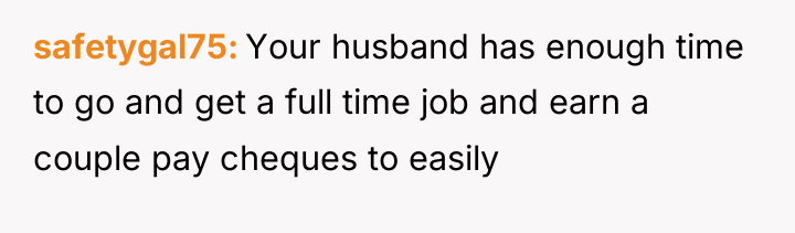safetygal75 Your husband has enough time to go and get...