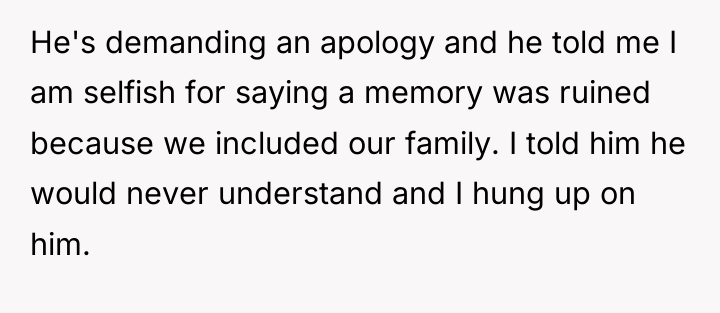 He's demanding an apology and he told me I am...
