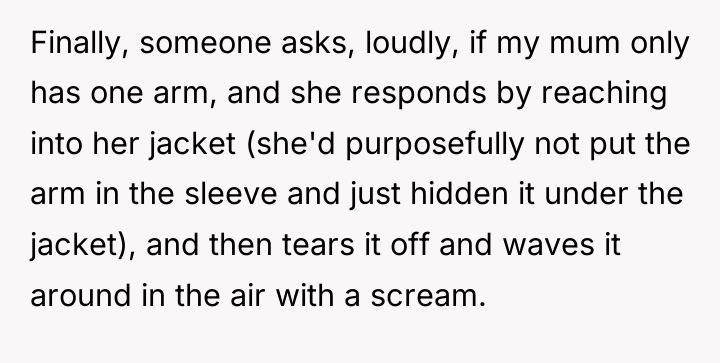 Finally, someone asks, loudly, if my mum only has one...