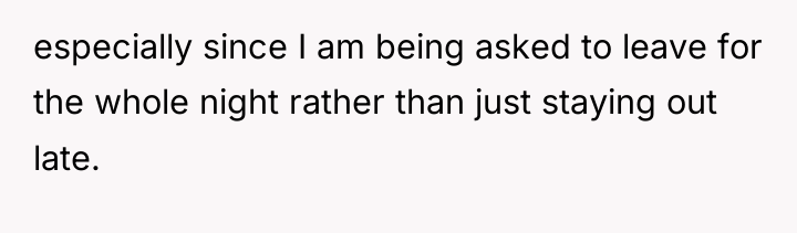 especially since I am being asked to leave for the...