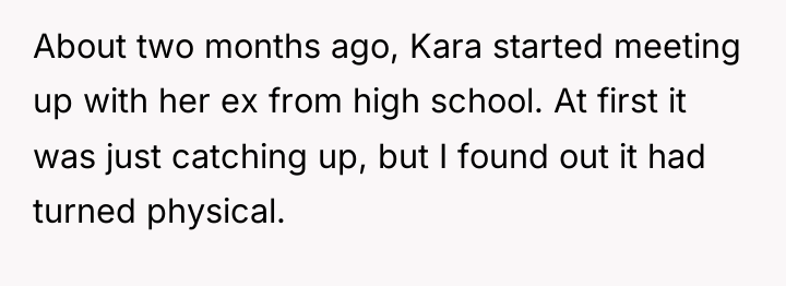 About two months ago, Kara started meeting up with her...