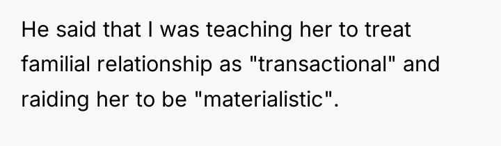He said that I was teaching her to treat familial...
