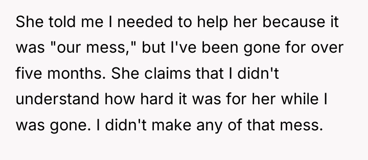She told me I needed to help her because it...