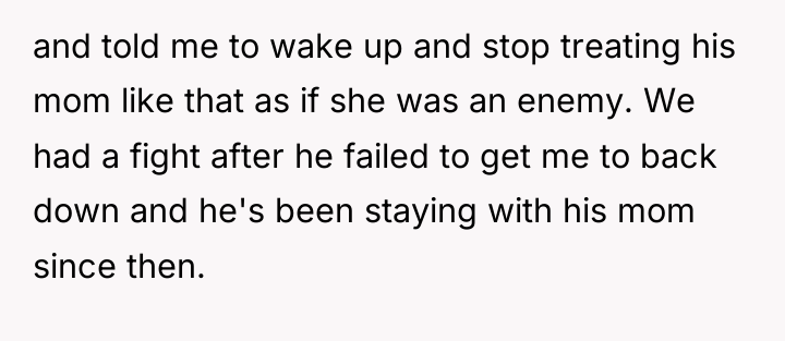 and told me to wake up and stop treating his...
