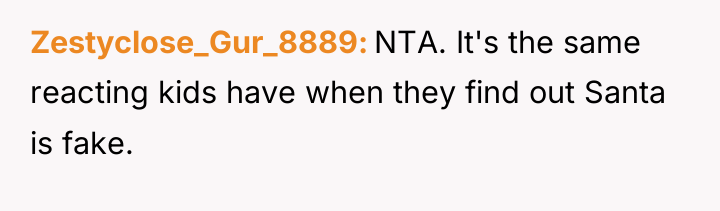 Zestyclose_Gur_8889 NTA. It's the same reacting kids have when they...