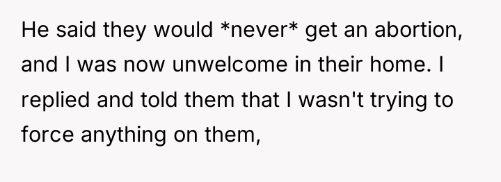 He said they would *never* get an abortion, and I...