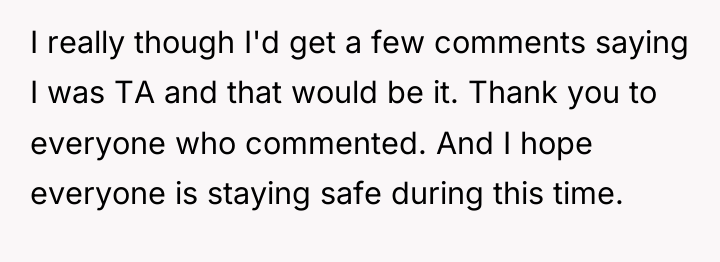 I really though I'd get a few comments saying I...
