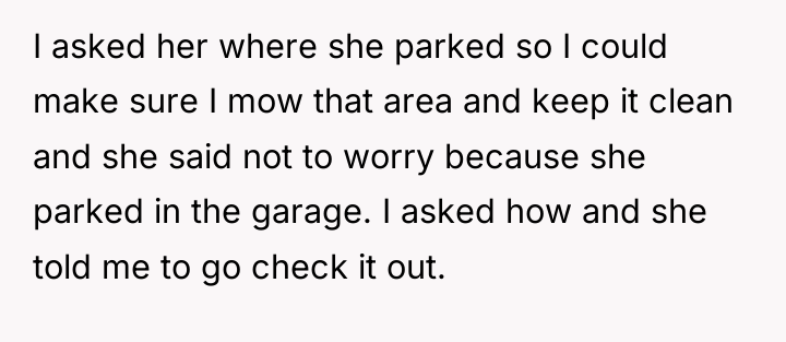 I asked her where she parked so I could make...