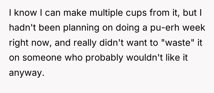 I know I can make multiple cups from it, but...