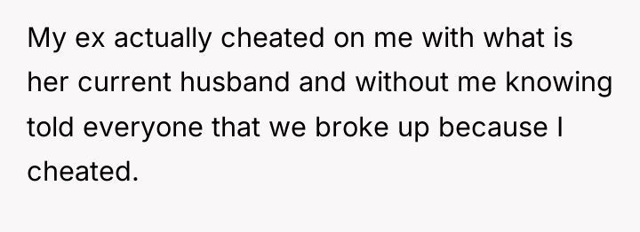 My ex actually cheated on me with what is her...