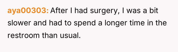 aya00303 After I had surgery, I was a bit slower...