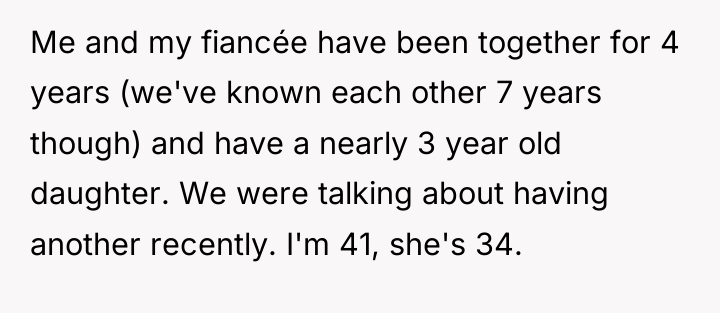 Me and my fiancée have been together for 4 years...