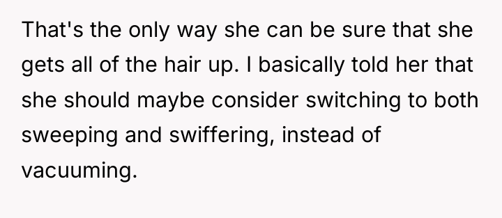 That's the only way she can be sure that she...