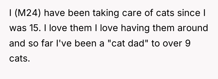 I (M24) have been taking care of cats since I...