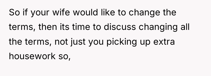 So if your wife would like to change the terms,...