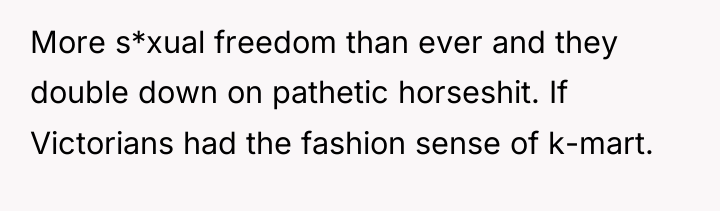 More s*xual freedom than ever and they double down on...