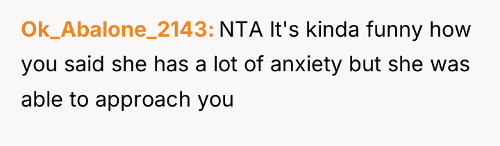 Ok_Abalone_2143 NTA It's kinda funny how you said she has...
