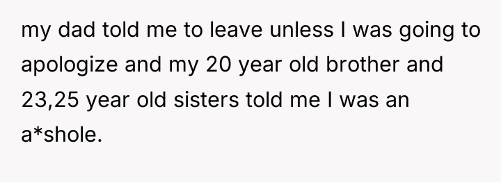 my dad told me to leave unless I was going...