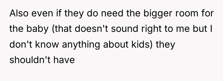 Also even if they do need the bigger room for...