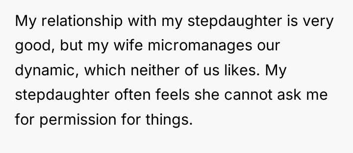 My relationship with my stepdaughter is very good, but my...