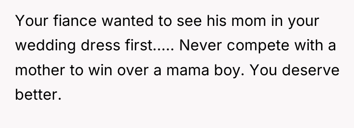 Your fiance wanted to see his mom in your wedding...
